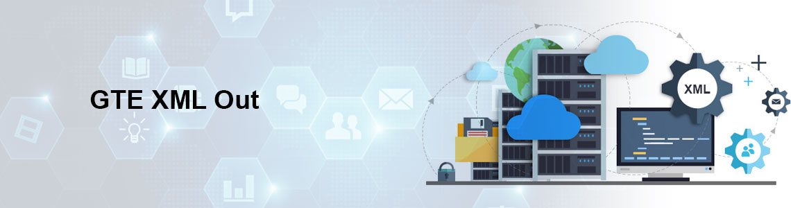 GTE XML Out