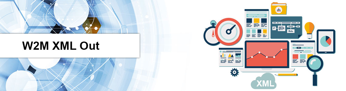 W2M XML Out