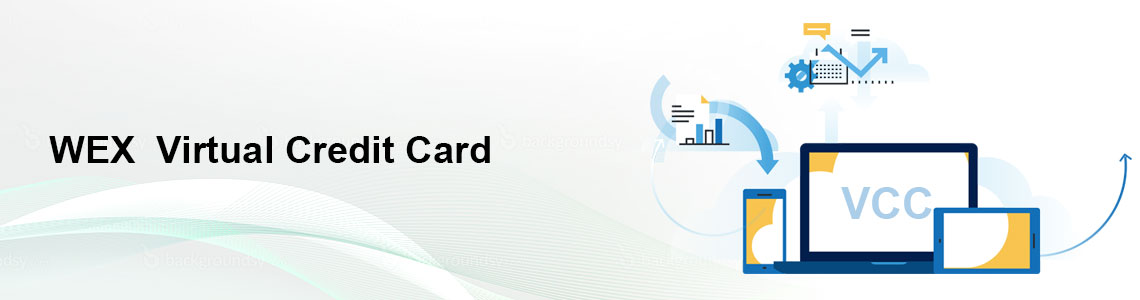 WEX  Virtual Credit Card